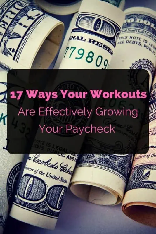 Workout Growing Your Paycheck