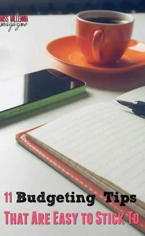 11 Budgeting Tips That Are Easy to Stick To