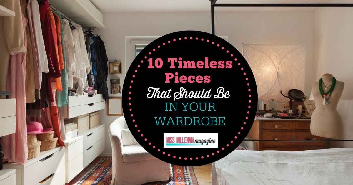 Timeless Pieces in Wardrobe