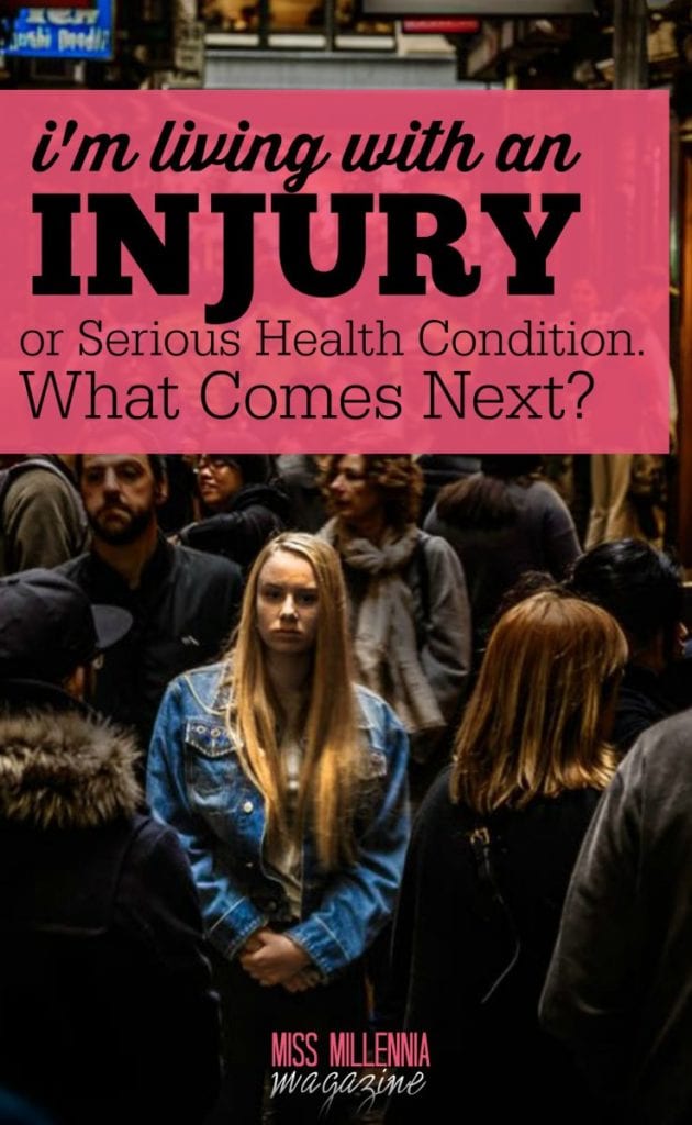 When injury and serious health condition happen, you might wonder what comes next. Here are a few things to think about and sensible changes to make.