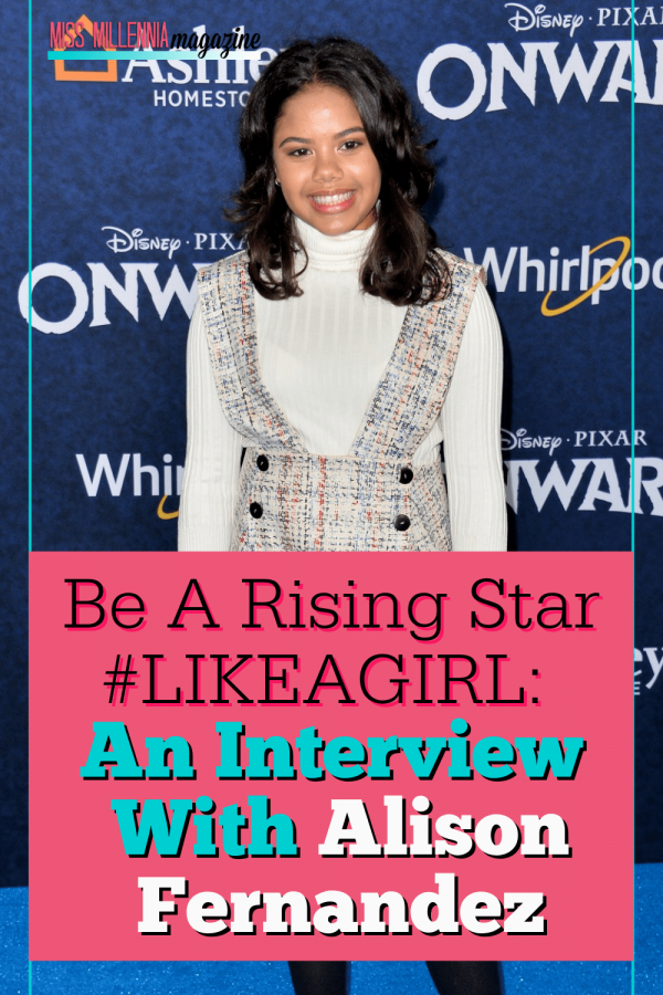 Be a Rising Star #LikeaGirl: An Interview with Alison Fernandez