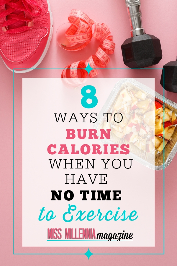 Burn Calories Without Exercise