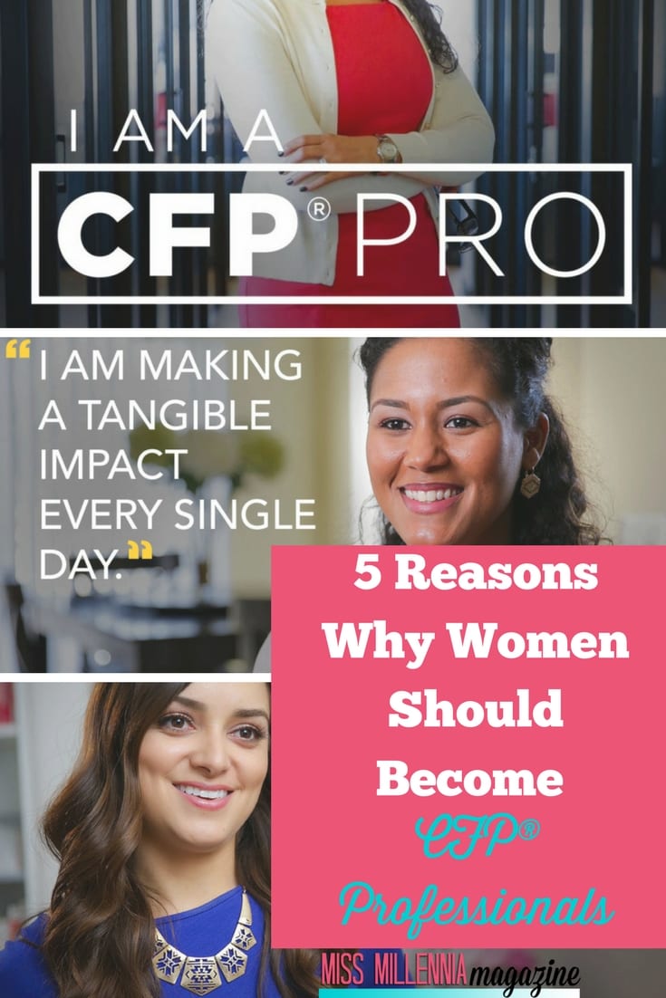 We had some feelings too that women could be great CFPs, so we wanted to explore more about why millennial women are excellent for this role and also explore ways to get into the field.