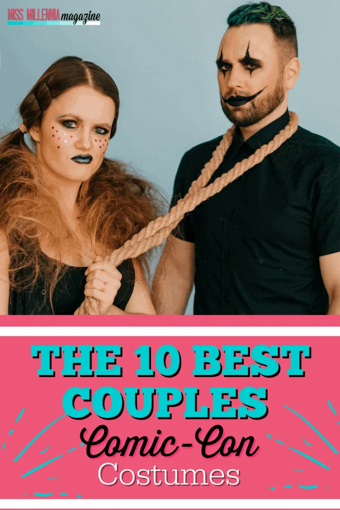 The 10 Best Couples Comic-Con Costumes The 10 Best Couples Comic-Con Costumes