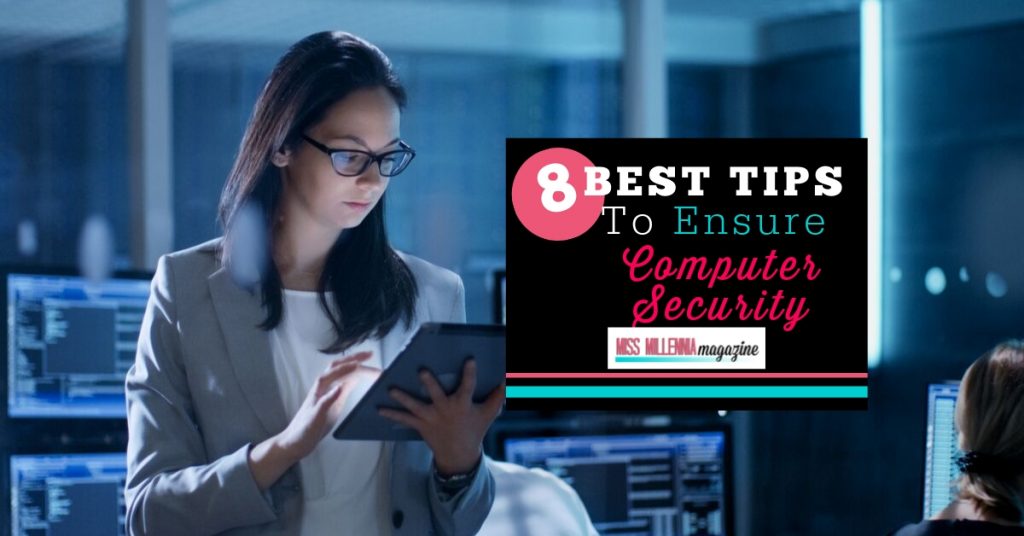 8 Best Tips to Ensure Computer Security