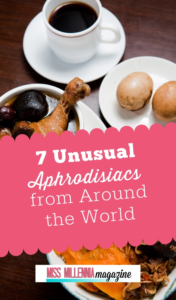 7 Unusual Aphrodisiacs from Around the World