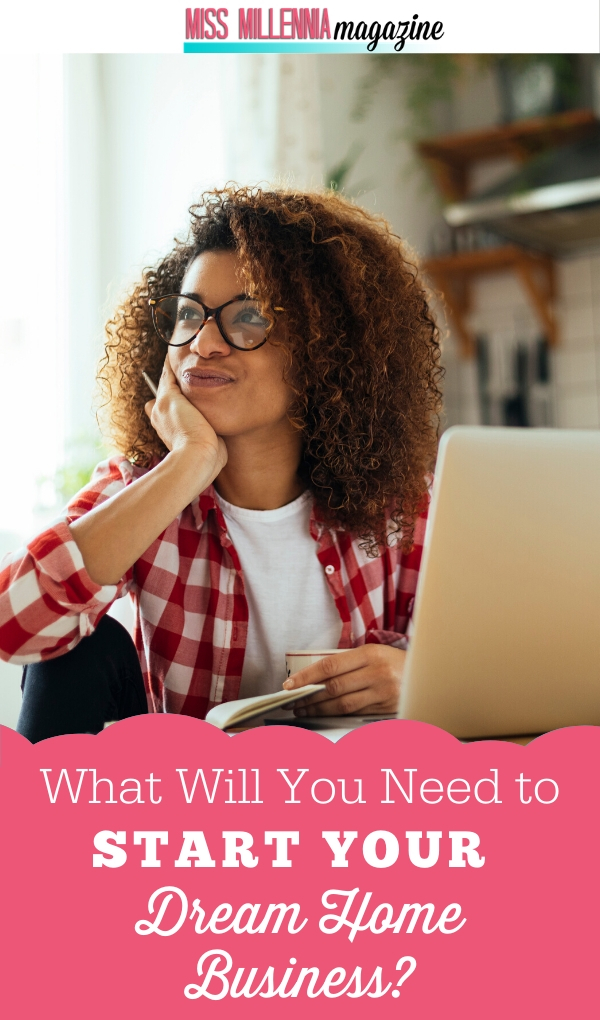 Need to Start your Dream Home Business