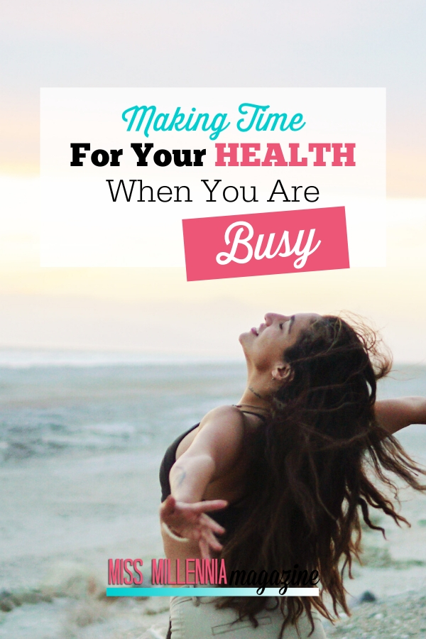 Making Time For Your Health