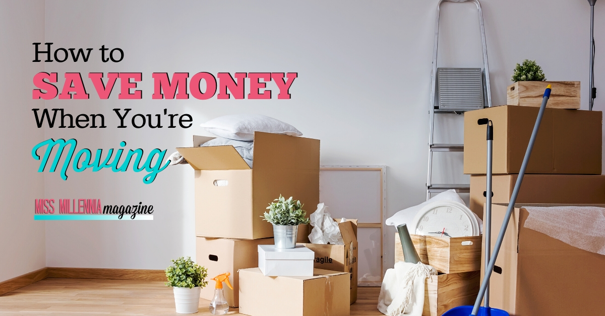 How to Save Money When You're Moving