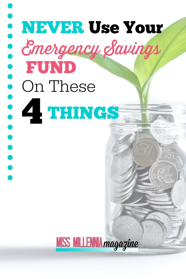 3-Never-Use-Your-Emergency-Savings-Fund-on-These-4-Things