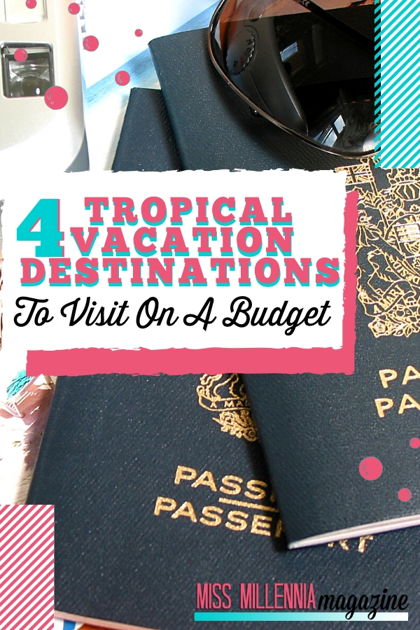 Tropical-Vacation-Destinations-To-Visit-On-A-Budget-pin1