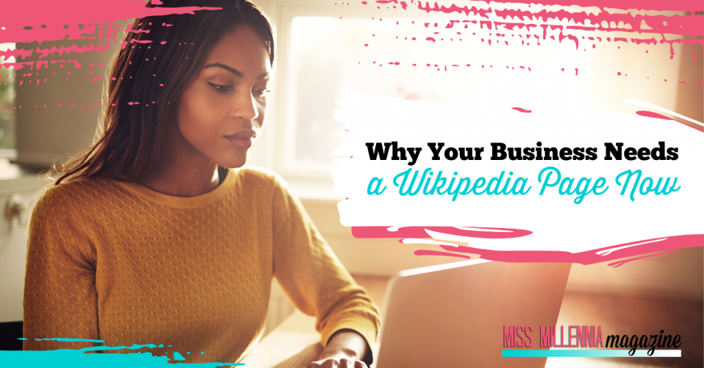 Why Your Business Needs a Wikipedia Page Now