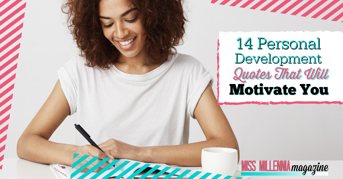 14 Personal Development Quotes That Will Motivate You