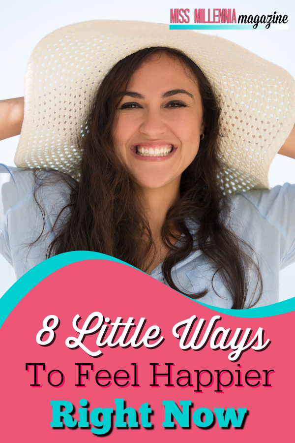 8 Little Ways To Feel Happier Right Now