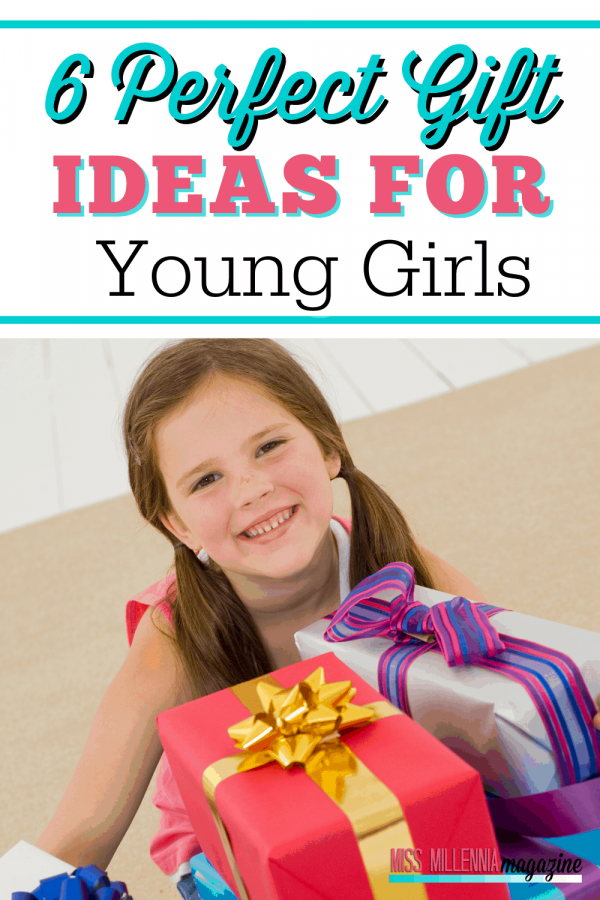 6 Perfect Gift Ideas For Young Girls