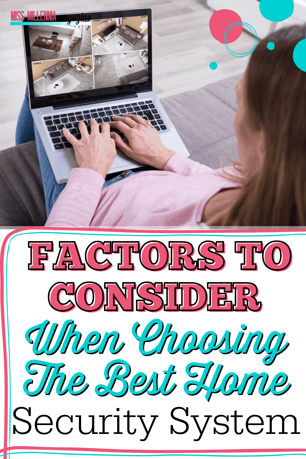 Factors to Consider When Choosing the Best Home Security System