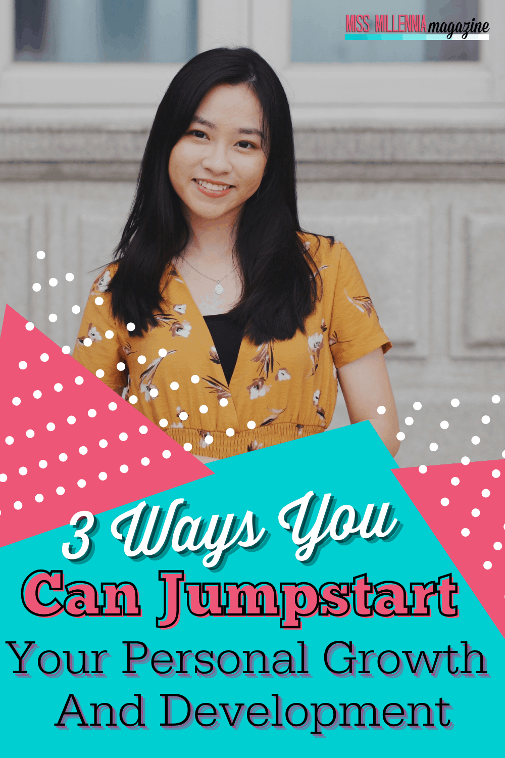 3 Ways You Can Jumpstart Your Personal Growth And Development