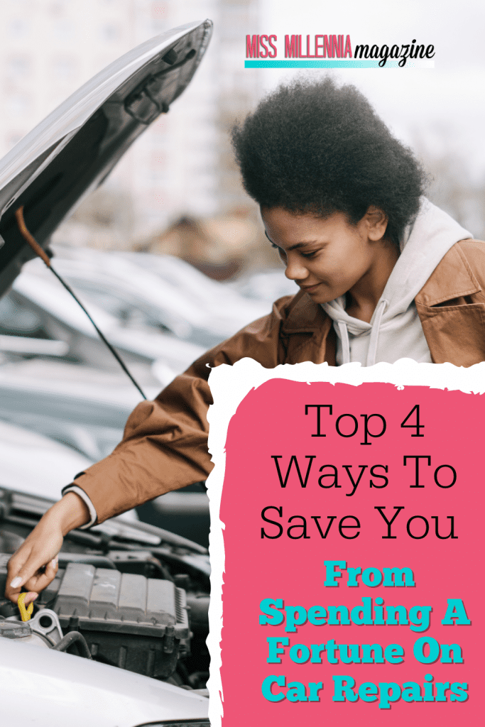 Top 4 Ways To Save You From Spending A Fortune On Car Repairs