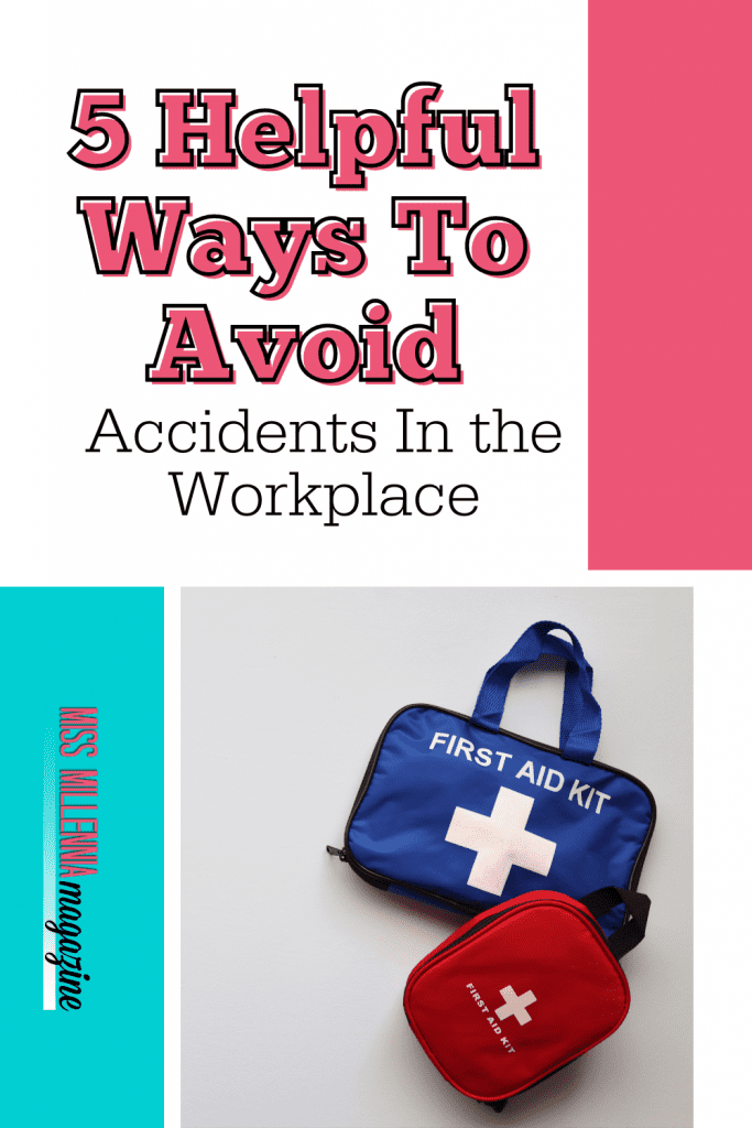5 Helpful Ways To Avoid Accidents In the Workplace