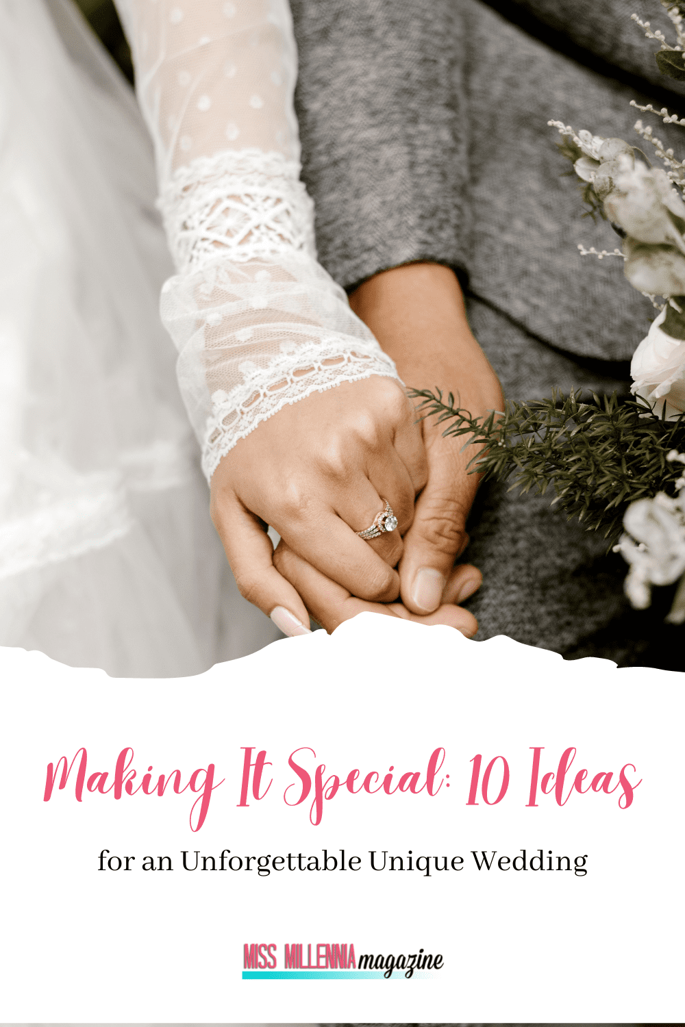 Making It Special: 10 Ideas for an Unforgettable Unique Wedding