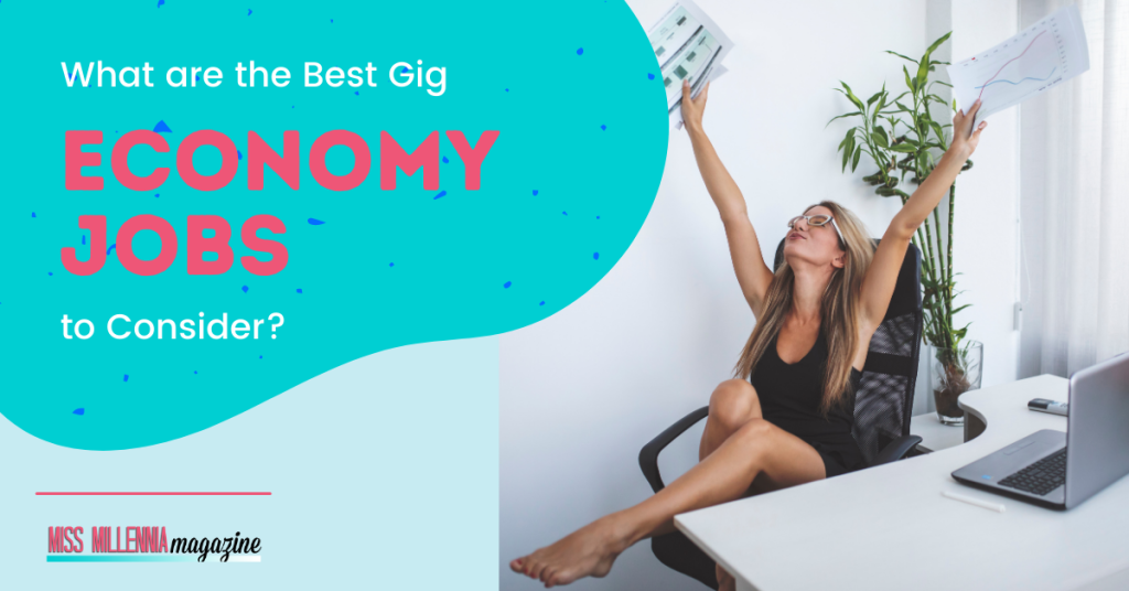 What are the Best Gig Economy Jobs to Consider?