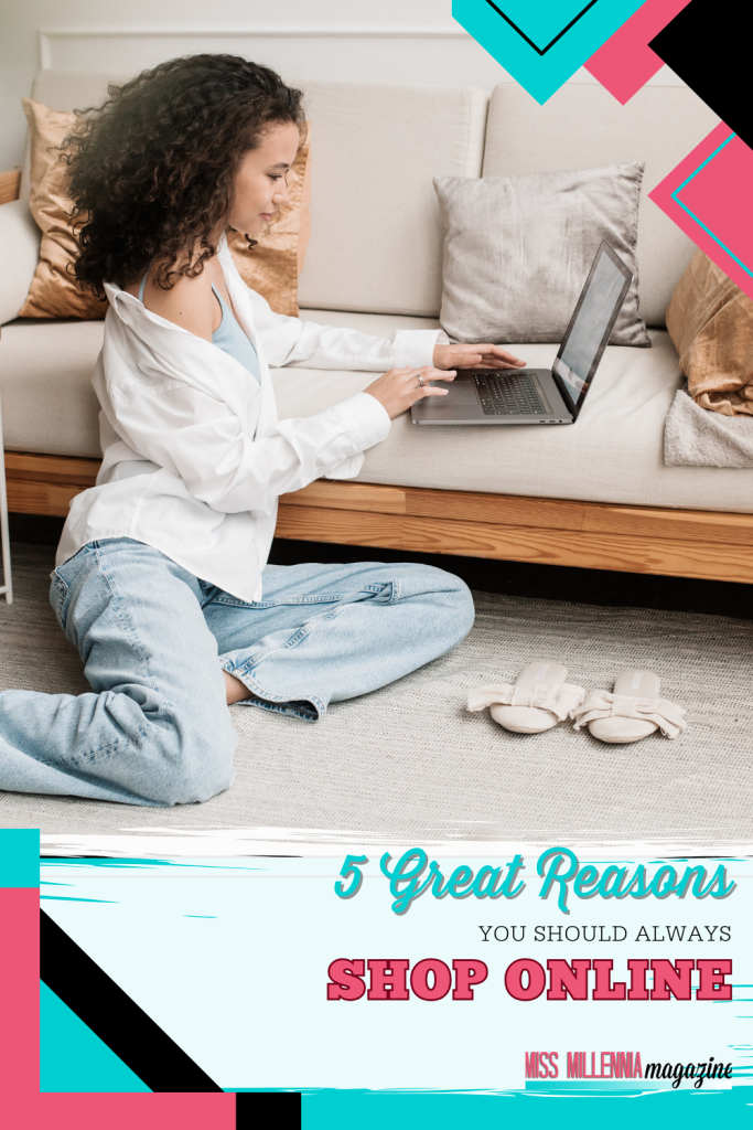 5 Great Reasons You Should Always Shop Online