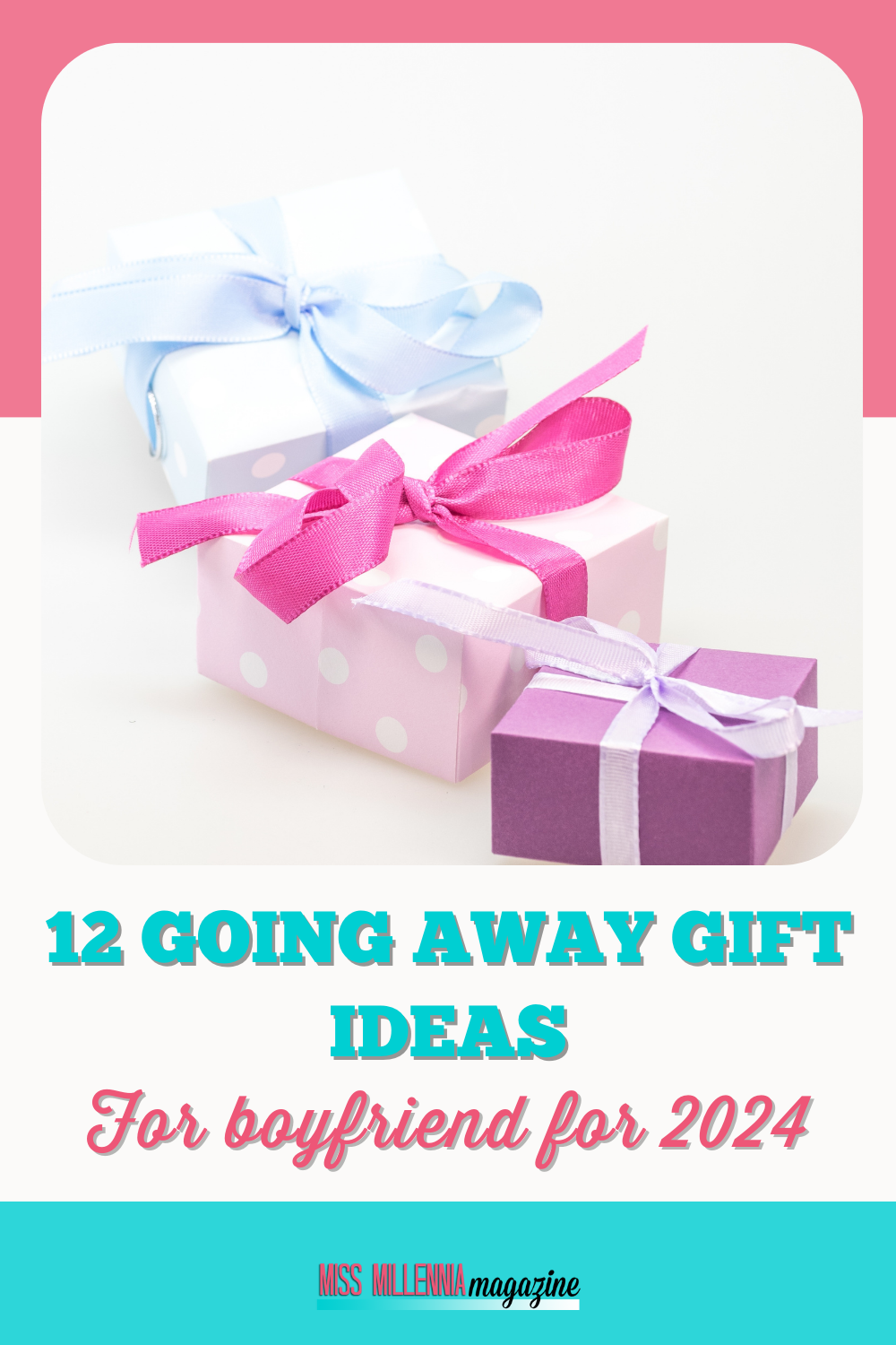 12 going away gift ideas for boyfriend for 2024