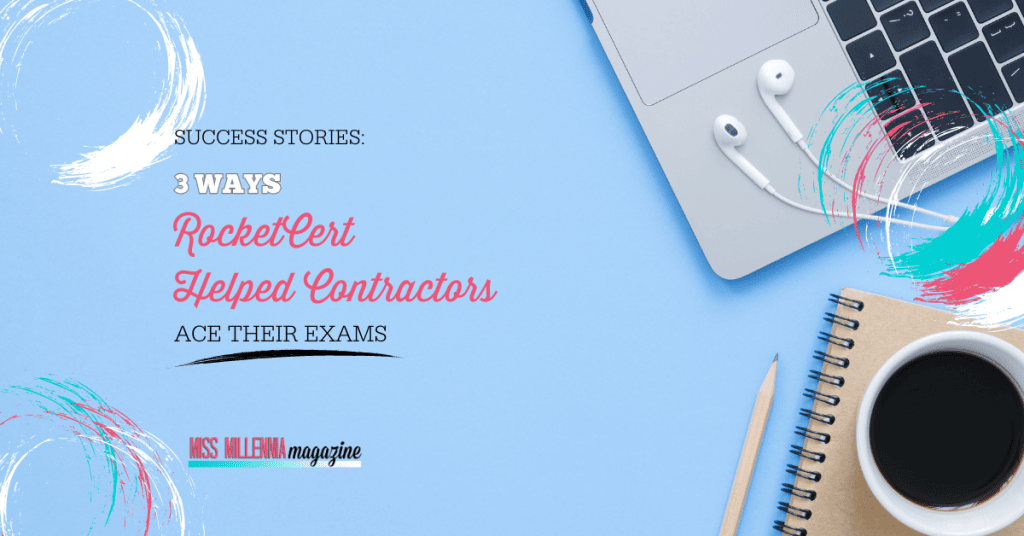 Success Stories: 3 Ways RocketCert Helped Contractors Ace Their Exams