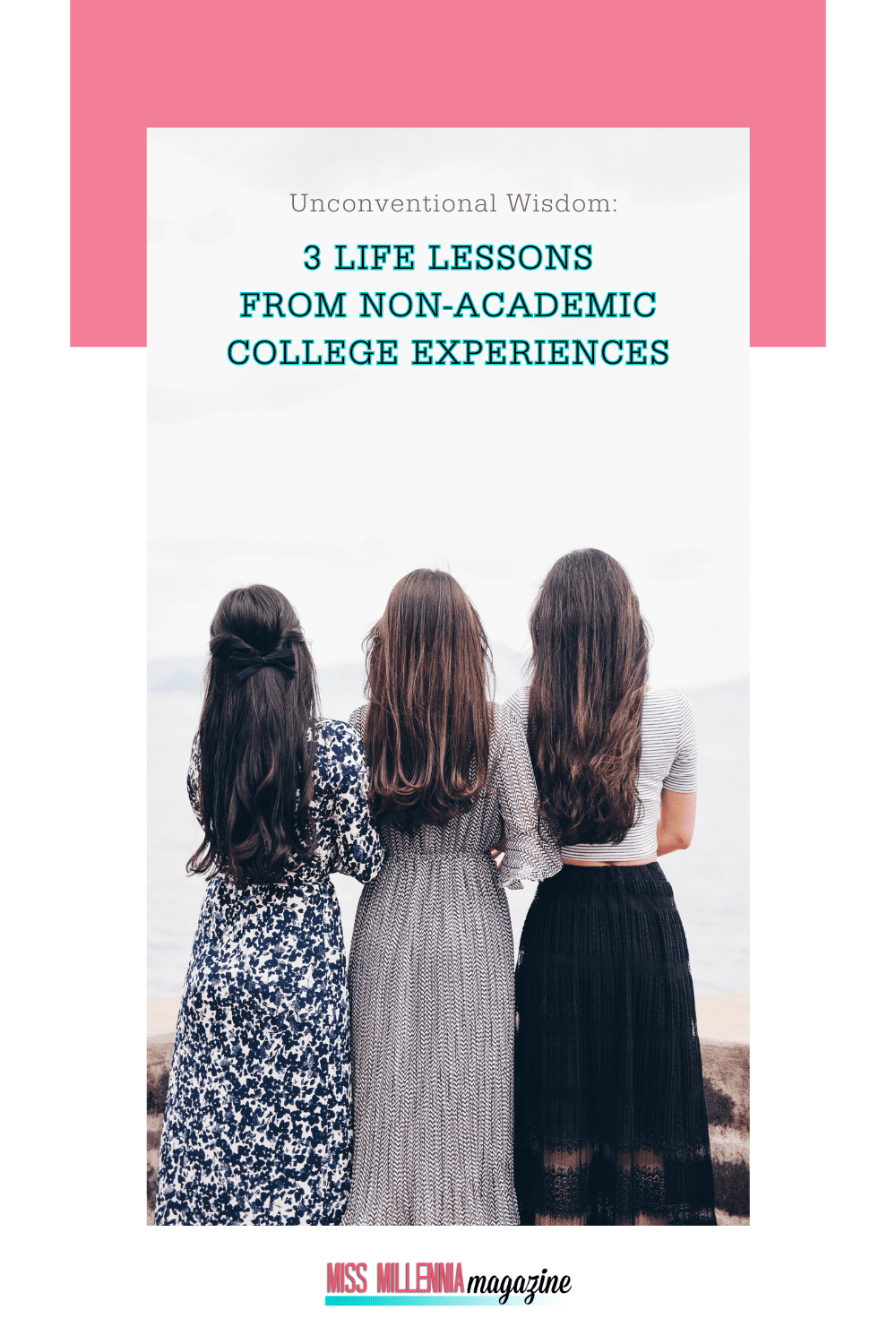 Unconventional Wisdom: 3 Life Lessons from Non-Academic College Experiences