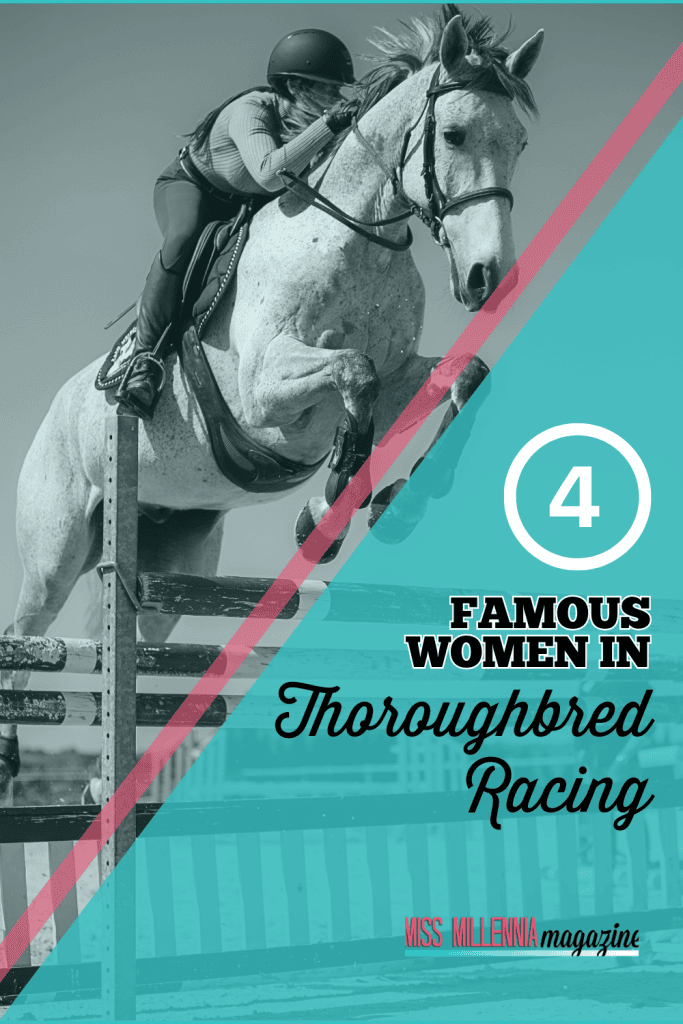 4 Famous Women In Thoroughbred Racing