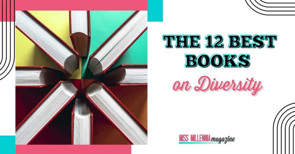 The 12 Best Books on Diversity in 2024