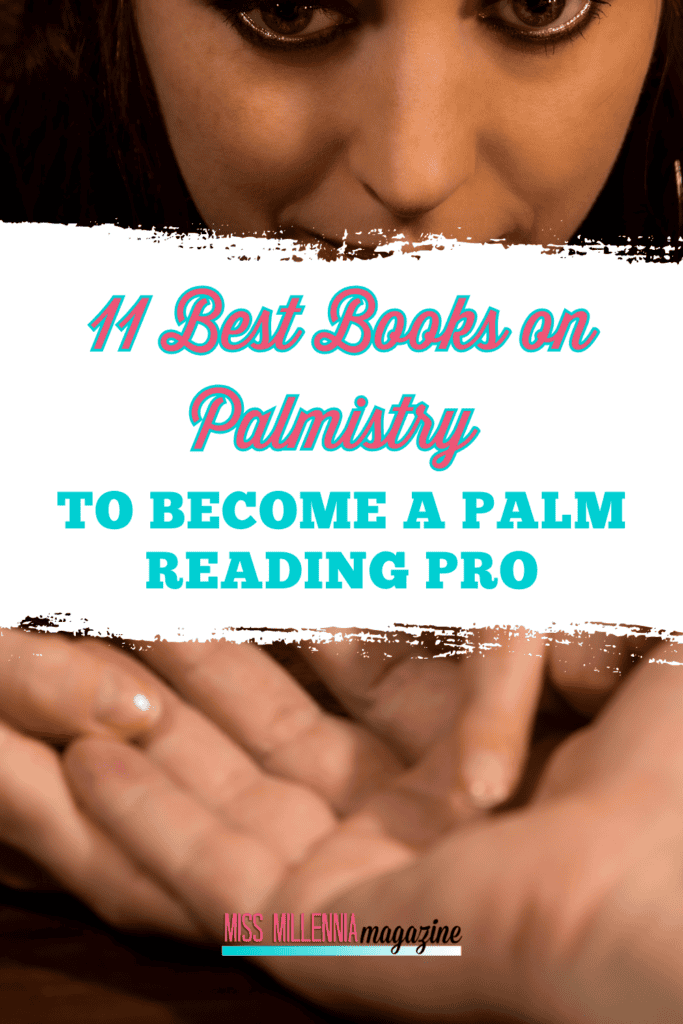 11 Best Books on Palmistry to Become a Palm Reading Pro