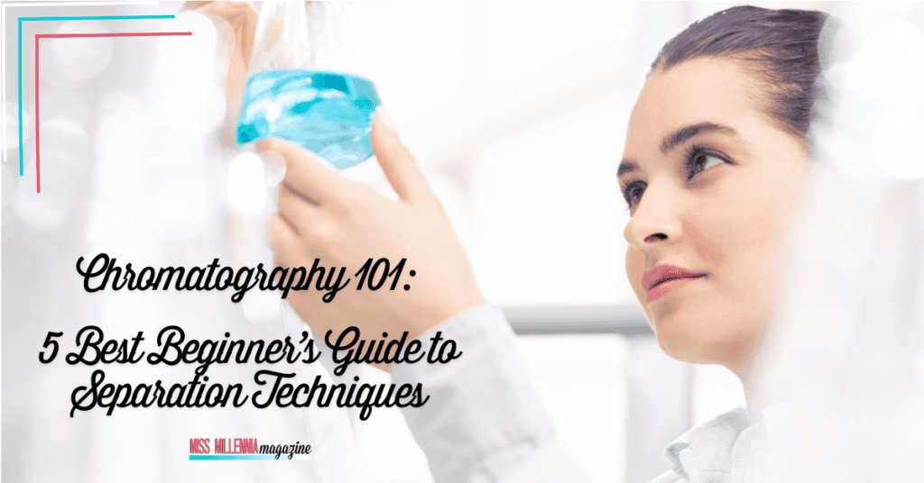 M3 FB (1) 5 Best Beginner’s Guide to Separation Techniques