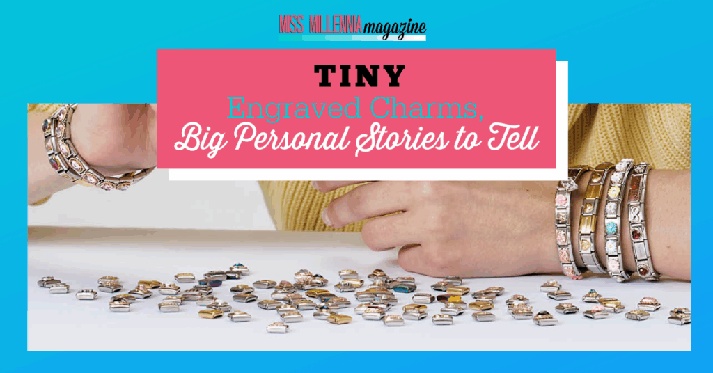 Tiny engraved charms, big personal stories to tell