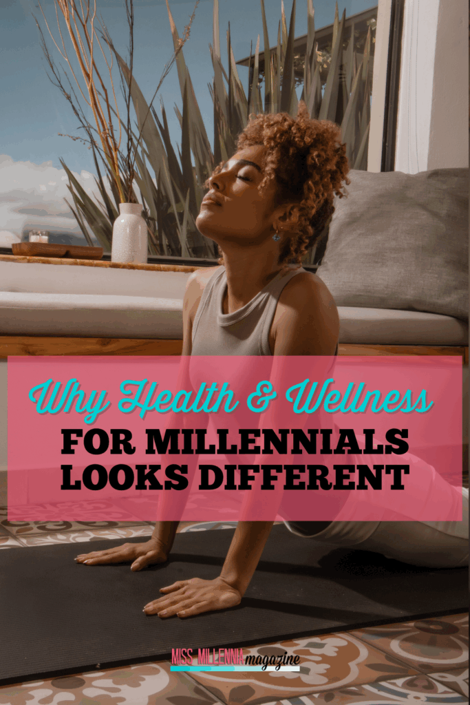 Why Health and Wellness for Millennials Looks Different
