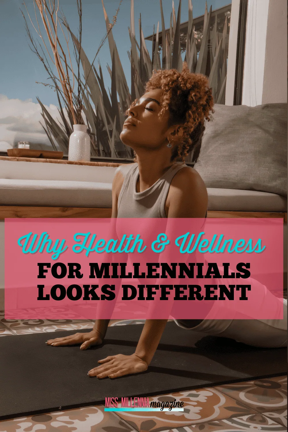 Why Health and Wellness for Millennials Looks Different