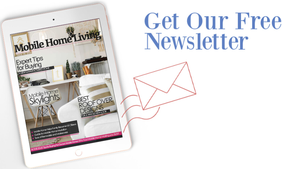 free Mobile Home Living newsletter