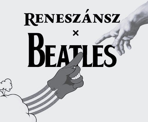 Reneszánsz x Beatles