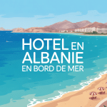 hotel en albanie bord de mer plage panorama
