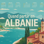 Paysage Albanie calendrier meilleure periode pour aller en albanie