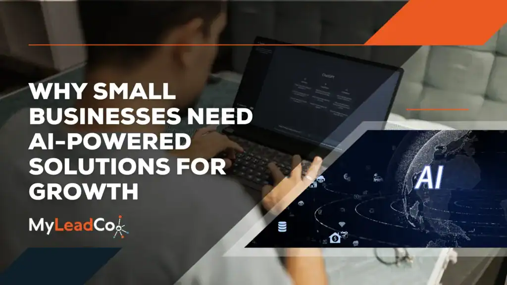 Why Small Businesses Need AI-Powered Solutions for Growth