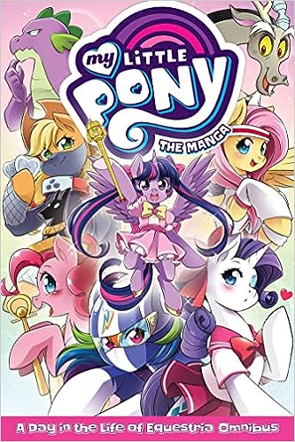 Nendo Addicts - My Little Pony A Day In The Life Of Equestria Omnibus Manga