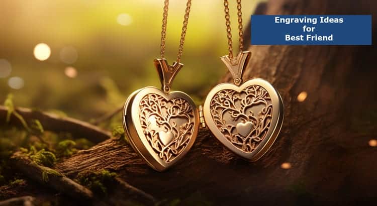 Engraving Ideas for Best Friend