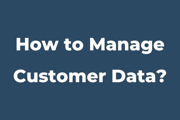 The Challenges of Managing Customer Data in Contact Centers