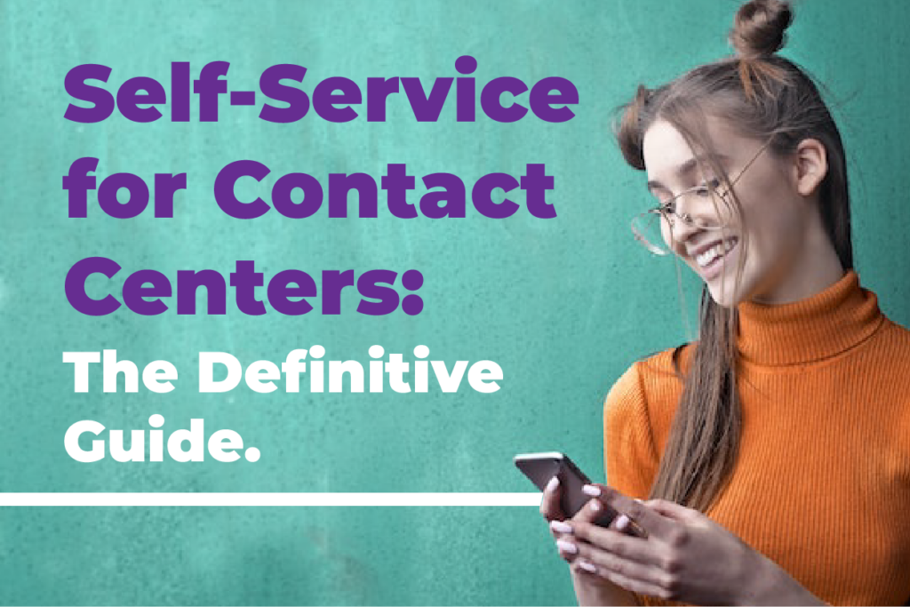 Self-Service for contact centers