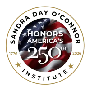 A circular logo with an American flag in the center celebrates America’s 250th; text reads "Honors America’s 250th," and the outer ring says "Sandra Day O’Connor Institute" with the years 1776 and 2026.
