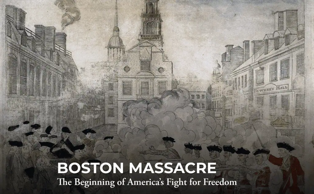 An old illustration of the Boston Massacre shows British soldiers firing into a crowd of colonists outside buildings. Smoke rises from musket fire. Text reads, "Boston Massacre: The Beginning of America's Fight for Freedom.