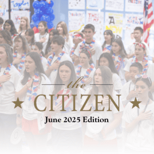 A group of students in patriotic attire stand with hands over their hearts, likely reciting the Pledge of Allegiance. Overlaid text reads “the Citizen June 2025 Edition,” celebrating youth and patriotism. Patriotic decorations are visible in the background.