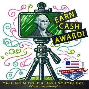 Illustration featuring a camera with George Washington's portrait on its screen, colorful swirls around it, and "Earn Cash Award!" text. A badge with "Civics Challenge" is at the bottom. Text invites middle and high schoolers to participate.