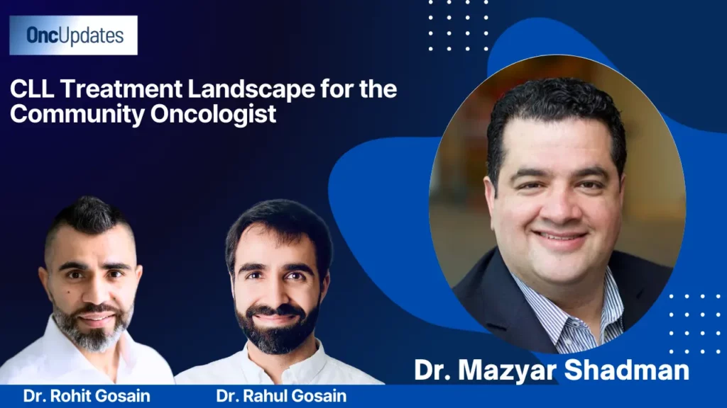 OncUpdates theme focusing on colorectal cancer treatment and oncology advancements, featuring oncologists Dr. Rohit Gosain, Dr. Rahul Gosain, and Dr. Mazyar Shadman for community oncology education.